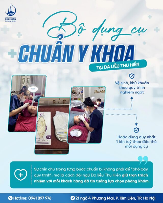 ZOOM CẬN CẢNH: BỘ DỤNG CỤ CHUẨN Y KHOA TẠI DA LIỄU THU HIỀN