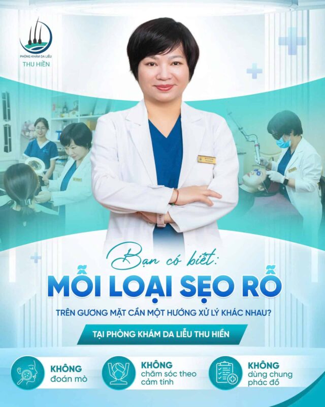 Bạn có biết: Mỗi loại s.ẹo rỗ trên gương mặt cần một hướng xử lý khác nhau?